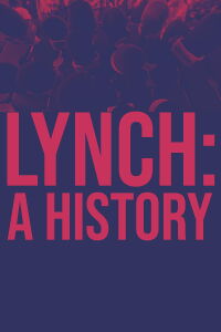 Lynch: A History (2019)