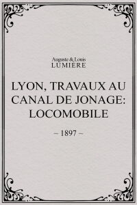 Lyon, travaux au canal de Jonage: locomobile (1897)