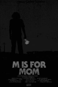 M Is for Mom (2013)