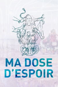 Ma dose d'espoir (2022)