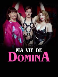 Ma vie de Domina (2024)