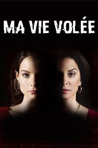Ma Vie Volée (2004)