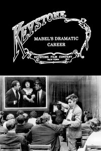 Mabel's Dramatic Career (1913)