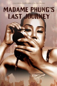 Madam Phung's Last Journey (2014)