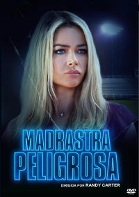 Madrastra Peligrosa (2021)