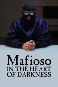 Mafioso. En el corazón de las tinieblas (2022)