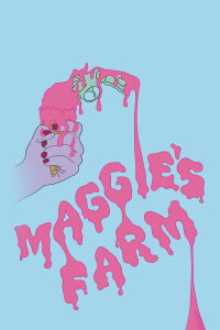 Maggie's Farm (2016)