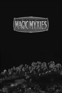 Magic Myxies (1931)