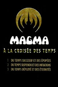 Magma - À la croisée des temps (2017)