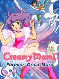 Mahou no Tenshi Creamy Mami: Eien no Once More (1984)