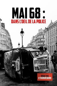 Mai 68 : dans l'oeil de la police (2022)
