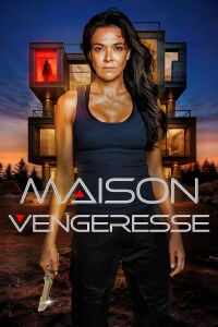 Maison vengeresse (2024)