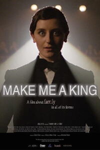 Make Me A King (2021)