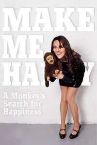 Make Me Happy: A Monkey's Search for Happiness (2012)