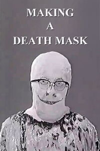 Making a Death Mask (1999)