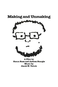 Making and Unmaking (2020)