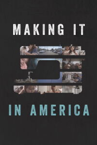 Making it in America (2014)