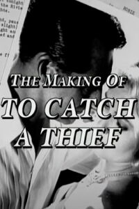 Making of 'To Catch a Thief' (2002)