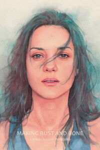 Making 'Rust and Bone' (2012)
