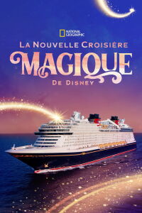Making The Disney Wish: Disney’s Newest Cruise Ship (2023)