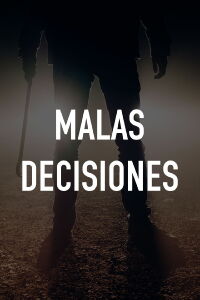 Malas decisiones (2021)