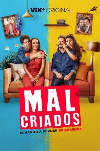 Malcriados (2023)