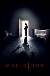 Malicious: En el vientre del diablo (2018)