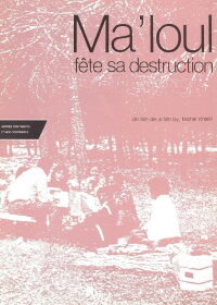 Ma'loul fête sa destruction (1984)