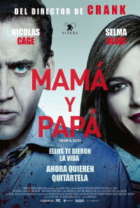 Mamá y Papá (2018)