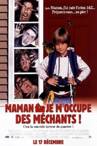 Maman, je m'occupe des méchants! (1997)