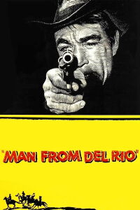 Man from Del Rio (1956)