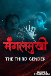 Mangalmukhi- The Third Gender (2023)