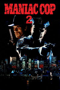 Maniac Cop 2 (1990)