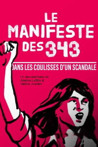Manifeste des 343, les coulisses d'un scandale (2021)