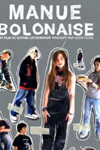 Manue Bolonaise (2005)