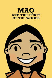 Maq and the Spirit of the Woods (2006)