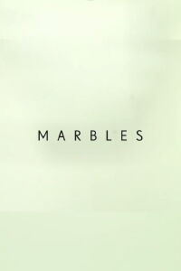 Marbles (2019)