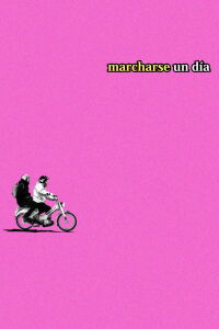 Marcharse un día (2021)