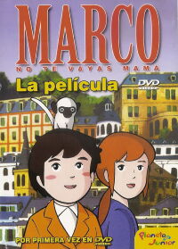 Marco: No te vayas mamá (1999)