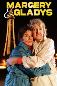 Margery and Gladys (2003)