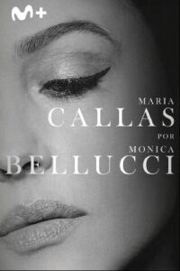 Maria Callas por Monica Bellucci (2025)
