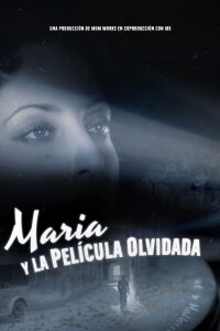 Maria y la película olvidada (2023)