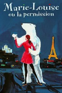 Marie-Louise ou la permission (1995)