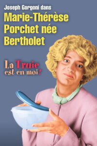 Marie-Thérèse Porchet, née Bertholet - La Truie est en moi ! (1996)