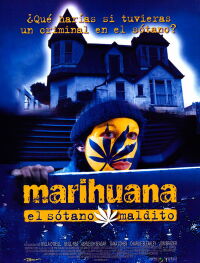 Marihuana: El sótano maldito (1999)