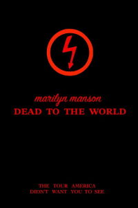Marilyn Manson: Dead to the World (1998)