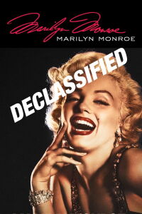 Marilyn Monroe Declassified (2015)