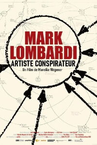 Mark Lombardi, artiste conspirateur (2012)