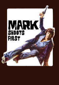 Mark Shoots First (1975)