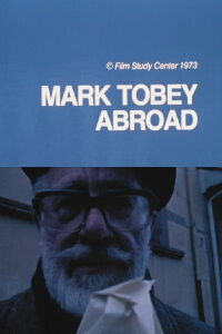 Mark Tobey Abroad (1973)